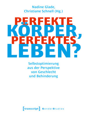 cover image of Perfekte Körper, perfektes Leben?